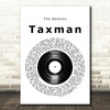 The Beatles Taxman Vinyl Record Song Lyric Music Art Print