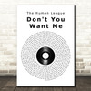 The Human League Don't You Want Me Vinyl Record Song Lyric Music Art Print