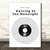 Thin Lizzy Dancing In The Moonlight Vinyl Record Song Lyric Music Art Print