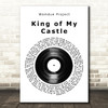 Wamdue Project King of My Castle Vinyl Record Song Lyric Music Art Print