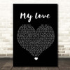 Westlife My Love Black Heart Song Lyric Print