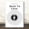 Chris Brown Back To Love Vinyl Record Song Lyric Music Art Print
