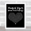 Wet Wet Wet Angel Eyes (Home And Away) Black Heart Song Lyric Print