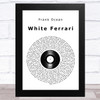 Frank Ocean White Ferrari Vinyl Record Song Lyric Music Art Print