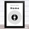 Gabrielle Aplin Home Vinyl Record Song Lyric Music Art Print