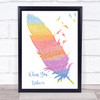 Whitney Houston & Mariah Carey When You Believe Watercolour Feather & Birds Song Lyric Print