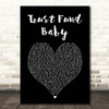 Why Don't We Trust Fund Baby Black Heart Song Lyric Print