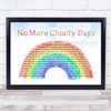 Eagles No More Cloudy Days Watercolour Rainbow & Clouds Song Lyric Print