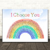 Sara Bareilles I Choose You Watercolour Rainbow & Clouds Song Lyric Music Art Print