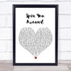 Morgan Wallen Spin You Around White Heart Song Lyric Print