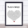 Mr. Mister Broken Wings White Heart Song Lyric Print
