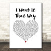 Backstreet Boys I Want It That Way White Heart Song Lyric Print