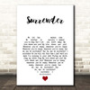 Natalie Taylor Surrender White Heart Song Lyric Print