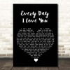Boyzone Every Day I Love You Black Heart Song Lyric Print