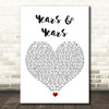 Olly Murs Years & Years White Heart Song Lyric Print