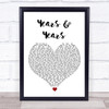 Olly Murs Years & Years White Heart Song Lyric Print