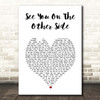 Ozzy Osbourne See You On The Other Side White Heart Song Lyric Print