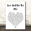 Paloma Faith I've Gotta Be Me White Heart Song Lyric Print