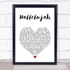 Pentatonix Hallelujah White Heart Song Lyric Print