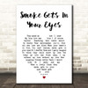 Platters Smoke Gets In Your Eyes White Heart Song Lyric Print