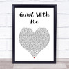 Pretty Ricky Grind With Me White Heart Song Lyric Print
