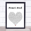 Queen Naija Mama's Hand White Heart Song Lyric Print