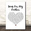 Sarah McLachlan Song For My Father White Heart Song Lyric Print