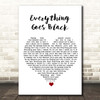 Skillet Everything Goes Black White Heart Song Lyric Print