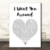 Snoh Aalegra I Want You Around White Heart Song Lyric Print