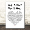 Stereophonics Pick A Part Thats New White Heart Song Lyric Print