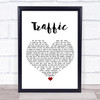 Stereophonics Traffic White Heart Song Lyric Print