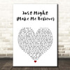 Sugarland Just Might (Make Me Believe) White Heart Song Lyric Print