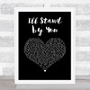 Bruce Springsteen Ill Stand by You Black Heart Song Lyric Print
