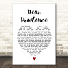The Beatles Dear Prudence White Heart Song Lyric Print