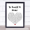 The Cinematic Orchestra To Build A Home White Heart Song Lyric Print