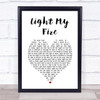 The Doors Light My Fire White Heart Song Lyric Print