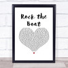 The Hues Corporation Rock the Boat White Heart Song Lyric Print