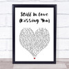 Beyonce Still In Love (Kissing You) White Heart Song Lyric Print