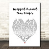The Police Wrapped Around Your Finger White Heart Song Lyric Print