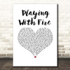 Thomas Rhett Playing With Fire White Heart Song Lyric Print