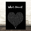 Busted Who's David Black Heart Song Lyric Print
