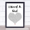 Trey Songz I Need A Girl White Heart Song Lyric Print