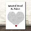 Voices of East Harlem Wanted Dead Or Alive White Heart Song Lyric Print