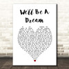 We The Kings We'll Be a Dream White Heart Song Lyric Print