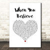 Whitney Houston & Mariah Carey When You Believe White Heart Song Lyric Print
