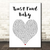 Why Don't We Trust Fund Baby White Heart Song Lyric Print