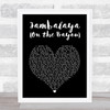 Carpenters Jambalaya (On the Bayou) Black Heart Song Lyric Print