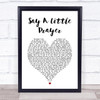 Bomb The Bass Say A Little Prayer White Heart Song Lyric Print