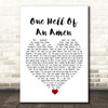 Brantley Gilbert One Hell Of An Amen White Heart Song Lyric Print