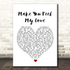 Adele Make You Feel My Love White Heart Song Lyric Print